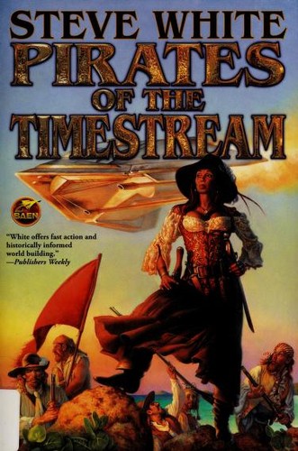 Pirates of the timestream by Steve White