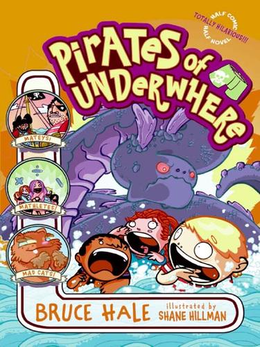 Pirates of Underwhere by Bruce Hale