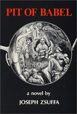Pit of Babel by Joseph Zsuffa