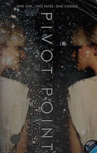 Pivot point by Kasie West