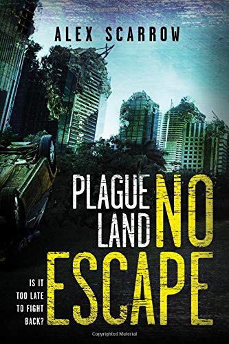 Plague land by Alex Scarrow