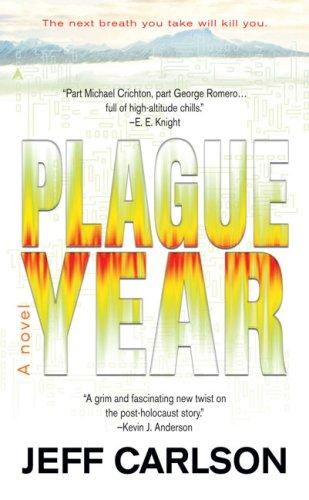 Plague Year by Jeff Carlson
