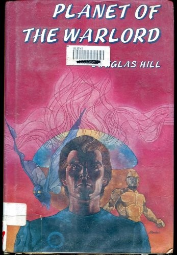 Planet of the warlord by Douglas Hill