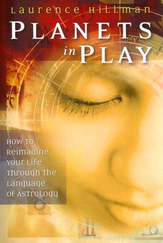 Planets in Play by Laurence Hillman