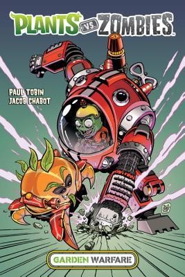 Plants vs. zombies. Garden warfare by Paul Tobin
