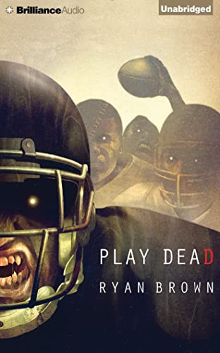 Play Dead: A Thriller by Brown, Ryan