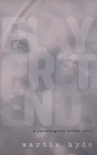 Play Pretend by MARTIN. HYDE