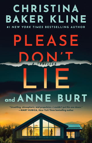 Please Don't Lie: A Thriller (Crystal River) by Baker Kline, Christina