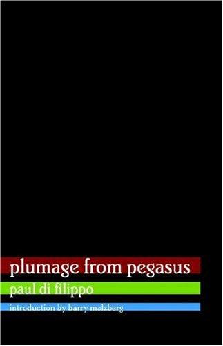 Plumage from Pegasus by Paul Di Filippo