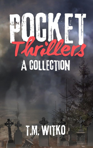 Pocket Thrillers by Witko, Tawa M.