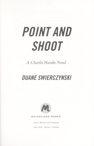 Point and shoot by Duane Swierczynski