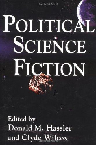 Political science fiction by Donald M. Hassler