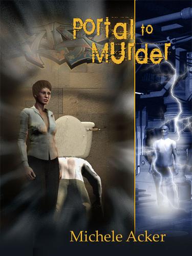 Portal to Murder by Michele Acker