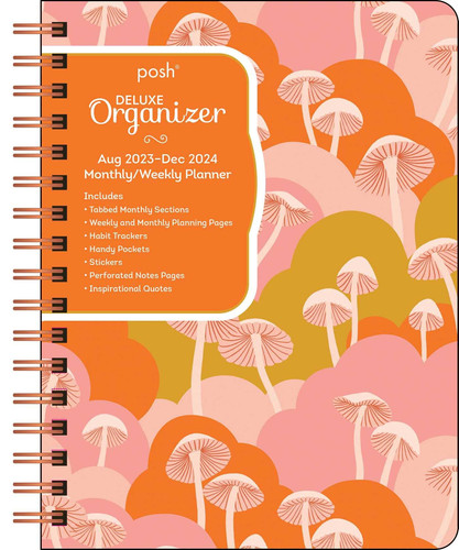 Posh: Deluxe Organizer 17-Month 2023-2024 Monthly/Weekly Hardcover Planner Calendar: Shroom Fantasy by Andrews McMeel Publishing