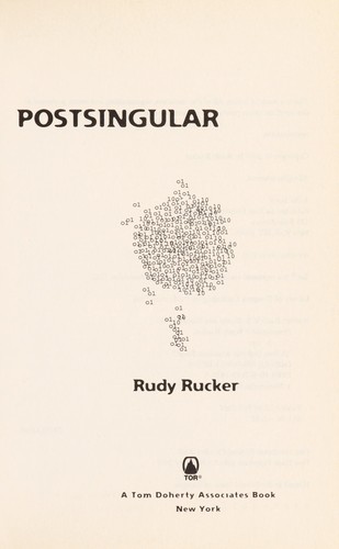 Postsingular by Rudy Rucker