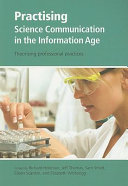 Practising Science Communication in the Information Age by Richard Holliman