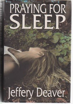 Praying for Sleep by Jeffery Deaver