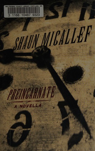 Preincarnate by Shaun Micallef