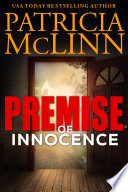 Premise of Innocence (Innocence Trilogy mystery series, Book 3) by Patricia McLinn