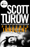 Presumed Innocent: A Kindle County Legal Thriller Book 1 by Scott Turow