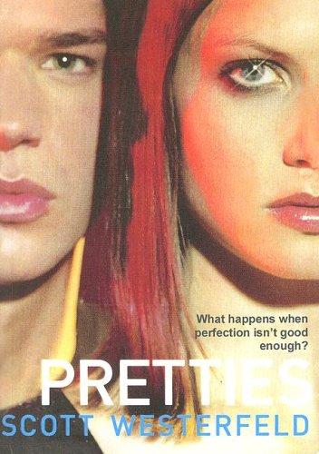 Pretties by Scott Westerfeld