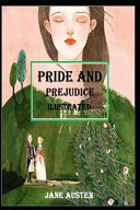 Pride and Prejudice Illustrated by Jane Austen