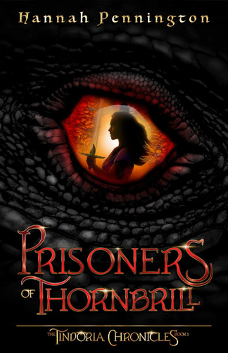 Prisoners of Thornbrill A Clean Young Adult Portal Epic Fantasy Adventure Trilogy with Siblings, Magic, and Dragons by Hannah Pennington
