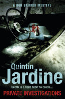 Private Investigations (Bob Skinner series, Book 26) by Quintin Jardine