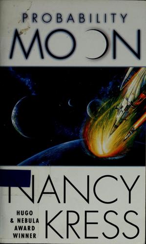 Probability moon by Nancy Kress