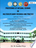 PROCEEDINGS OF NATIONAL SEMINAR ON MULTIDISCIPLINARY RESEARCH AND PRACTICE VOLUME 2 by Dr. M. Kanika Priya