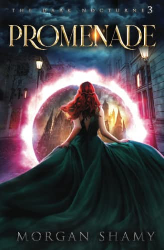 Promenade: A Paranormal Fantasy Mystery (The Dark Nocturne) by Shamy, Morgan