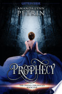 Prophecy: A FREE Young Adult Paranormal Fantasy Series by Amanda Lynn Petrin