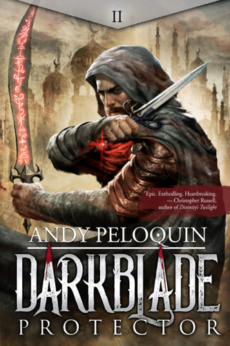 Protector: A Dark Epic Fantasy Adventure Novel (Darkblade) by Peloquin, Andy