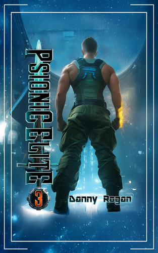 Psionic Elite 3 - A Psi-Fantasy Adventure by Danny Rogan