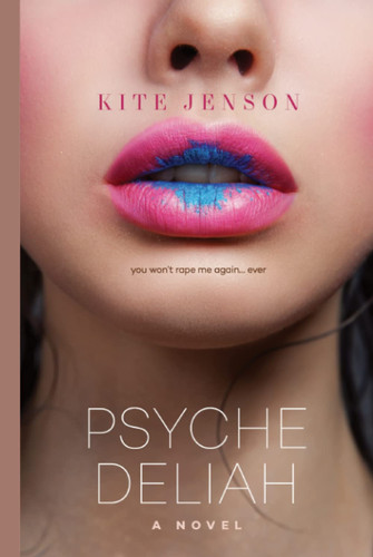 PsycheDeliah A Novel by Kite Jenson
