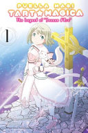 Puella Magi Tart Magica, Vol. 1 by Magica Quartet