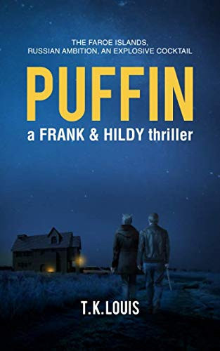 Puffin A Frank and Hildy Thriller by T. K. Louis