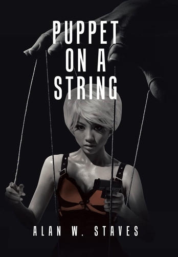 Puppet on a String by Alan W. Staves
