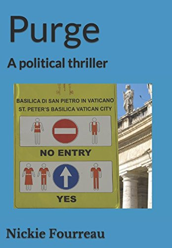 Purge A Political Thriller by Nickie (Nicola) Fourreau