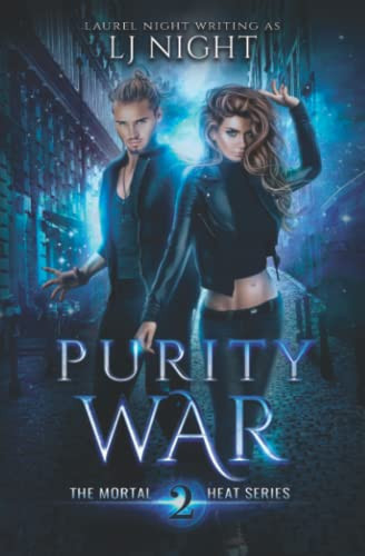Purity War A New Adult Urban Fantasy by Laurel Night