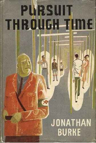 Pursuit Through Time by John Frederick Burke