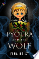 Pyotra and the Wolf by Elna Holst