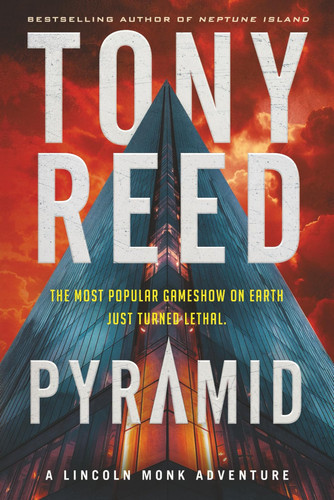 Pyramid A Fast-Paced Action-Adventure Thriller by Tony Reed