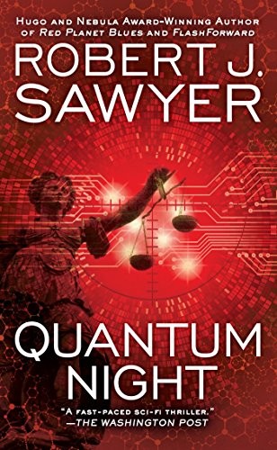 Quantum Night by Robert J. Sawyer