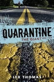 Quarantine by Lex Thomas