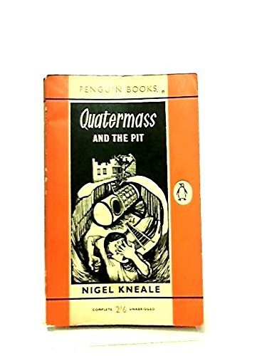 Quatermass and the pit by Nigel Kneale
