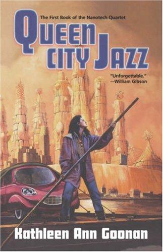 Queen city jazz by Kathleen Ann Goonan