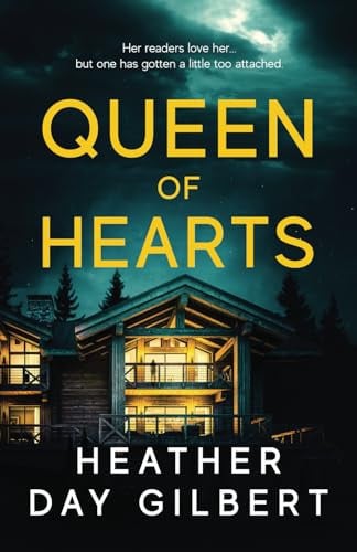 Queen of Hearts by Heather Day Gilbert