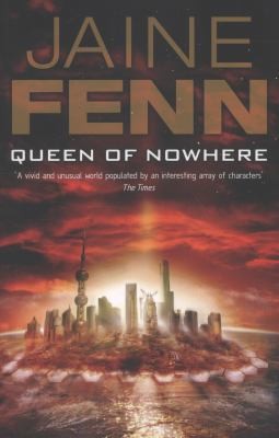 Queen Of Nowhere by Jaine Fenn