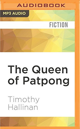 Queen of Patpong, The (A Poke Rafferty Thriller) by Timothy Hallinan